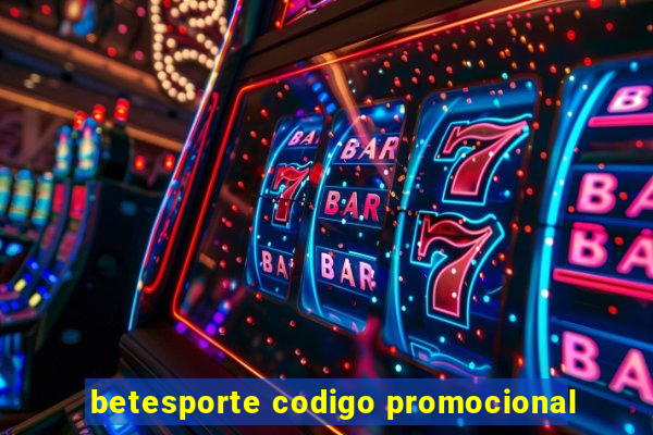 betesporte codigo promocional